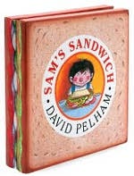 Sam's Sandwich by David Pelham Sam's Sandwich by David Pelham